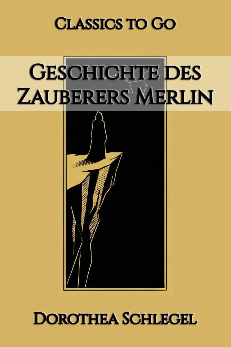 Geschichte des Zauberers Merlin