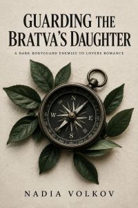 Guarding the Bratva's Daughter