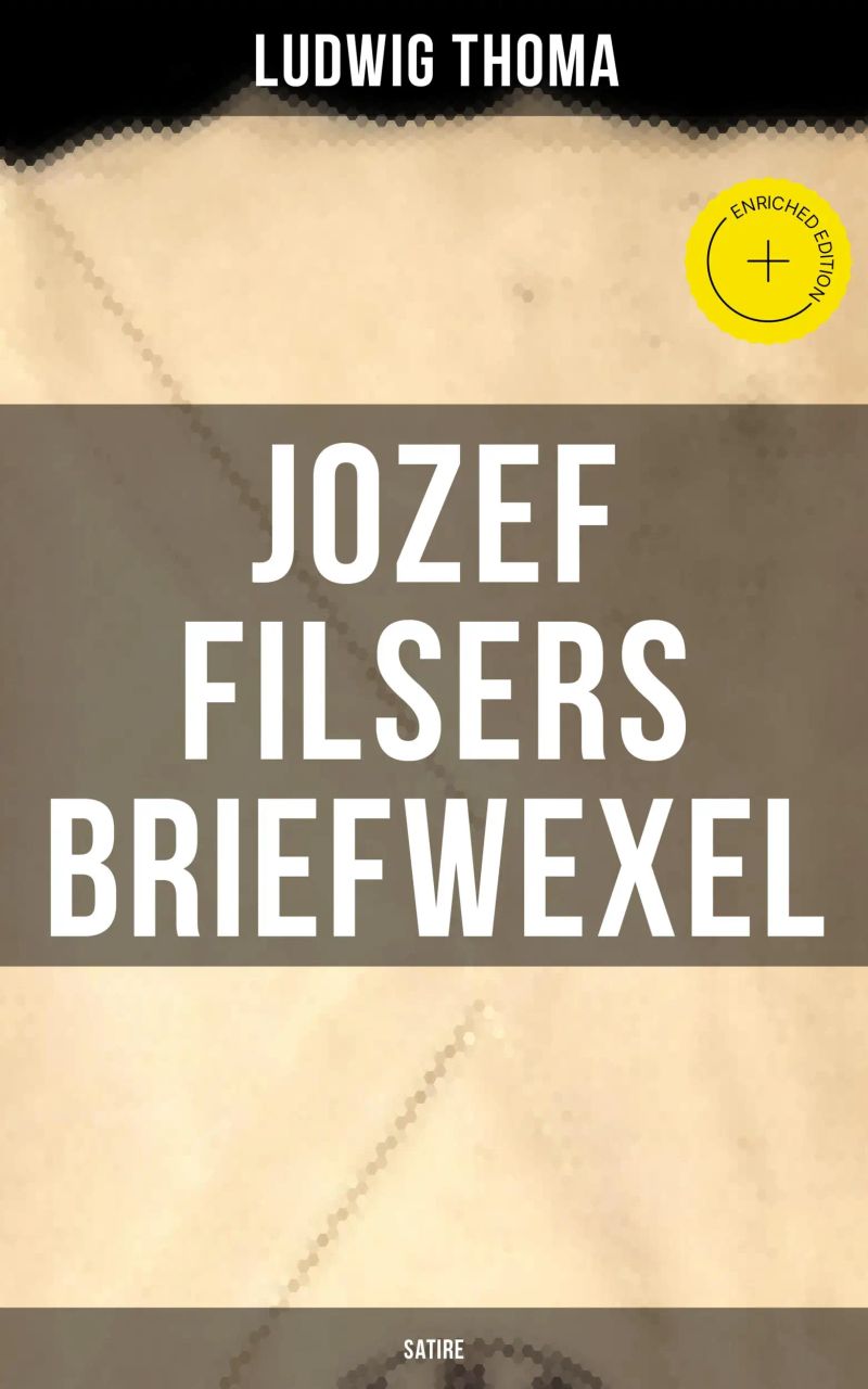Jozef Filsers Briefwexel (Satire)