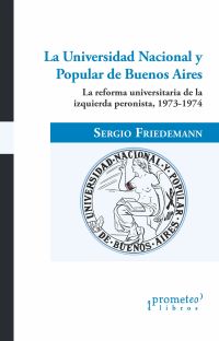 La Universidad Nacional y Popular de Buenos Aires