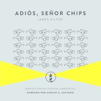Adiós, señor Chips