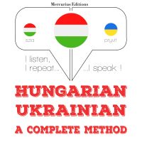 Magyar - ukrán: teljes módszer