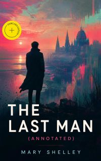 The Last Man (Annotated)