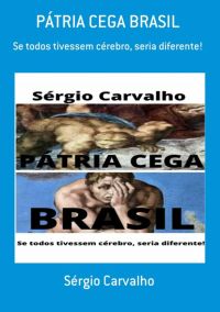 Pátria Cega Brasil