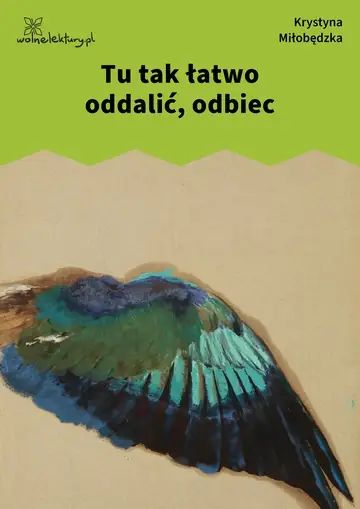 Tu tak łatwo oddalić, odbiec