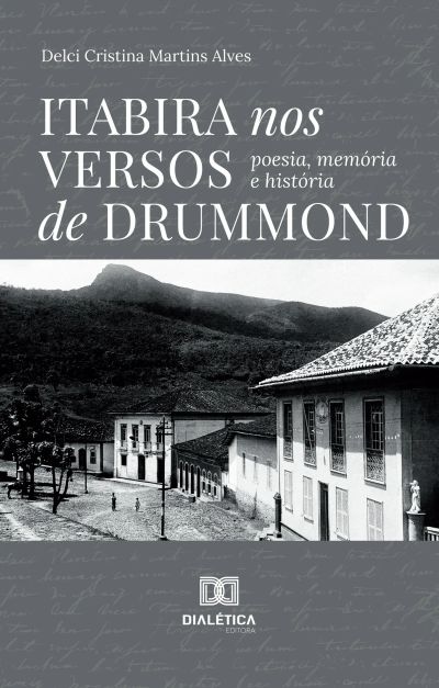 Itabira nos versos de Drummond