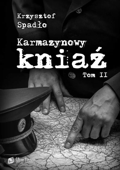 Karmazynowy kniaź Tom II Ostatni spisek