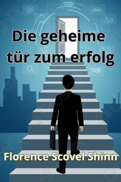 Die geheime tür zum erfolg (übersetzt)