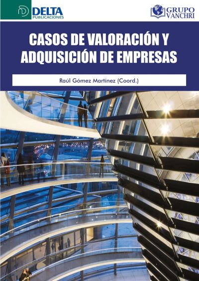 Casos De Valoración Y Adquisición De Empresas