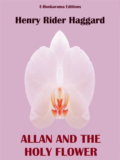 Allan and the Holy Flower