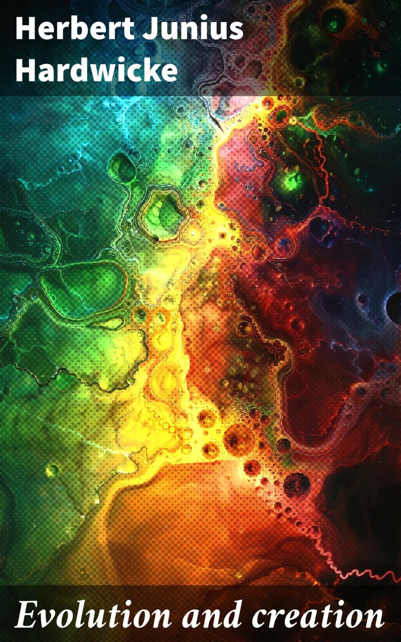 Evolution and creation