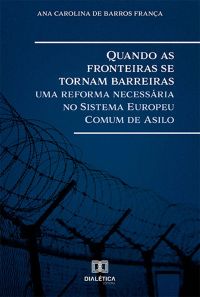 Quando as fronteiras se tornam barreiras
