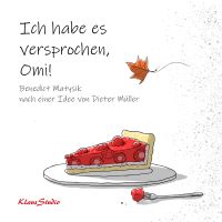 Ich habe es versprochen, Omi!
