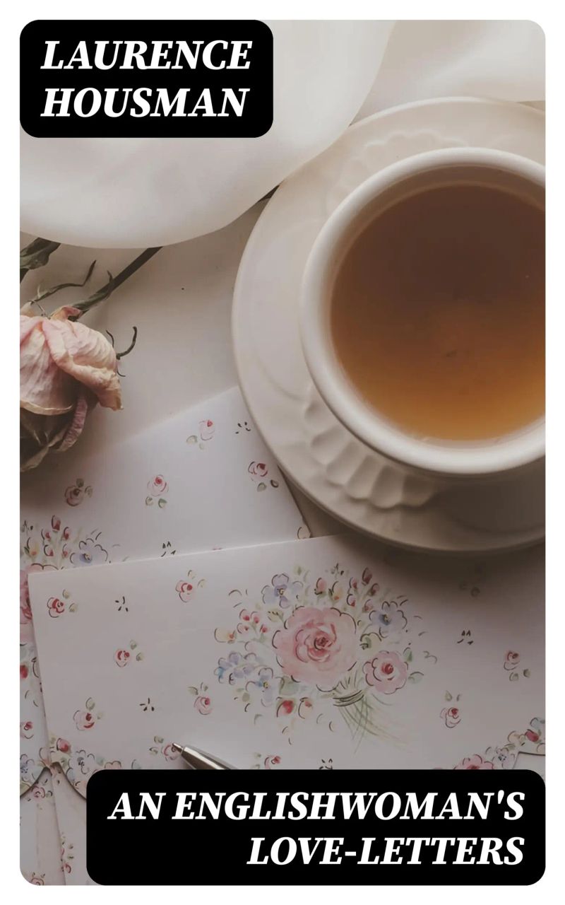 An Englishwoman's Love-Letters