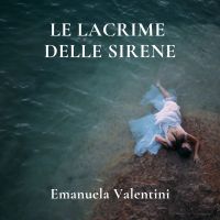 Le lacrime delle sirene