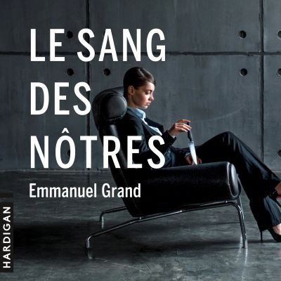 Le Sang des nôtres