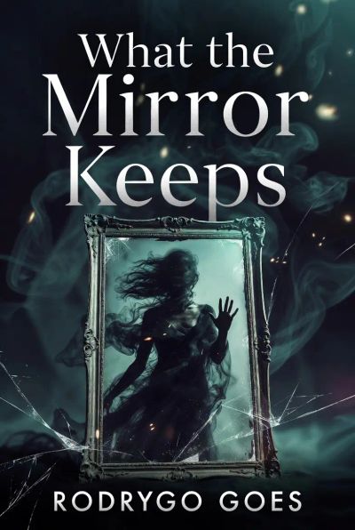 What the Mirror Keeps