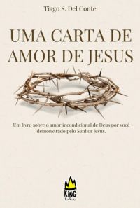Uma Carta De Amor De Jesus