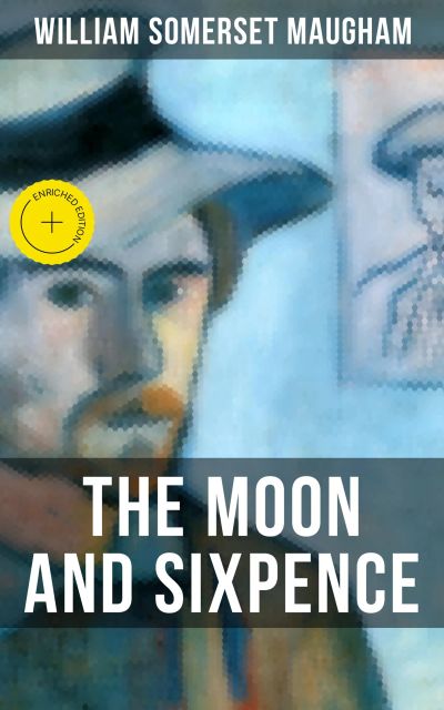 THE MOON AND SIXPENCE