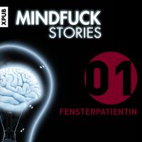 Mindfuck Stories - Folge 01