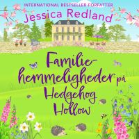 Familiehemmeligheder på Hedgehog Hollow