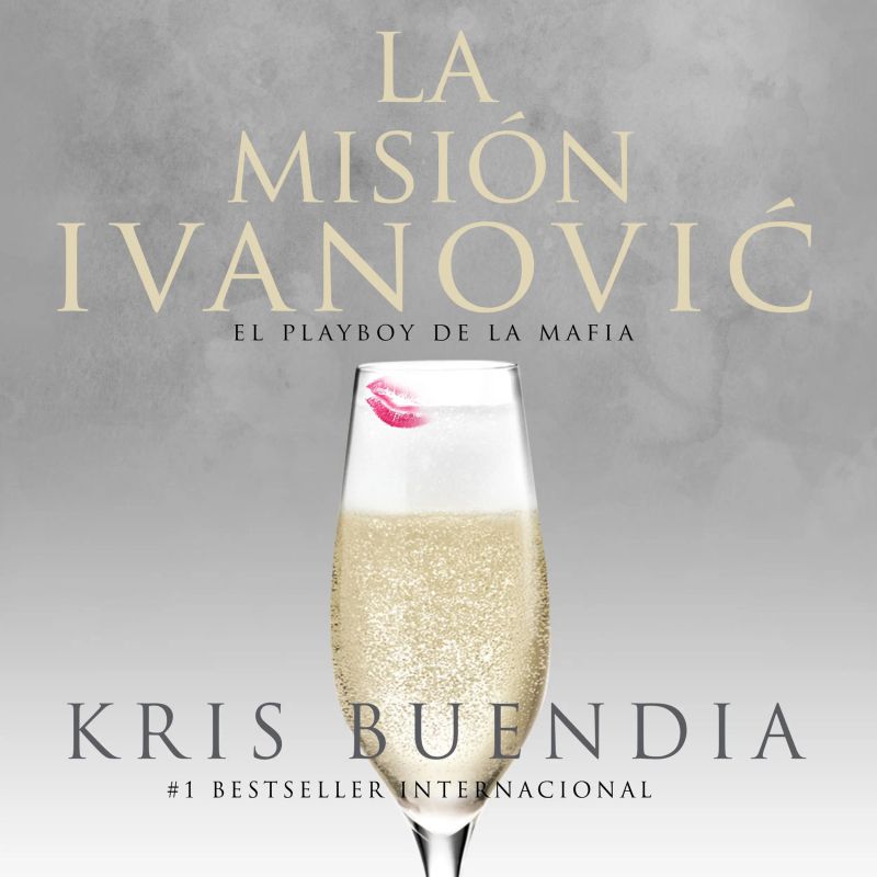 La misión Ivanovic. El playboy de la mafia: El playboy de la mafia
