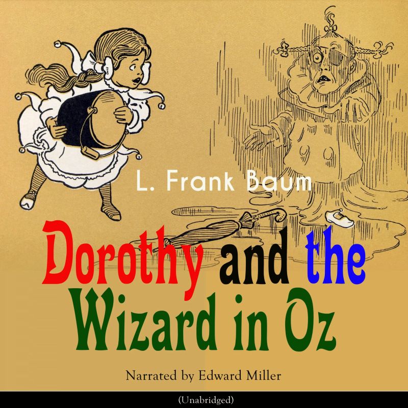 Dorothy and the Wizard in Oz