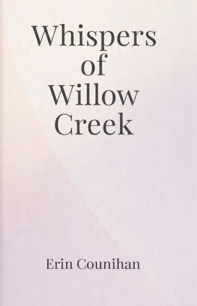 Whispers of Willow Creek