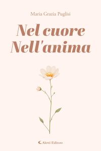 Nel cuore nell’anima