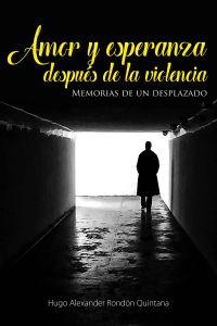 Amor y esperanza después de la violencia