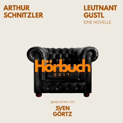Leutnant Gustl. Eine Novelle.