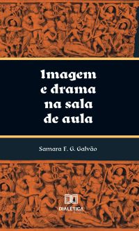 Imagem e drama na sala de aula