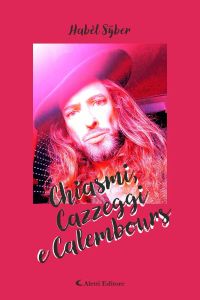 Chiasmi, Cazzeggi e Calembours