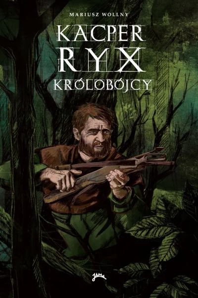Kacper Ryx - Królobójcy