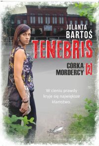 Tenebris 2 - Córka mordercy