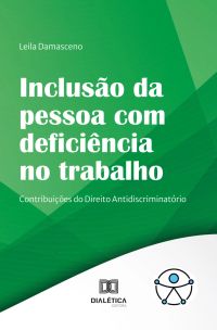 Inclusão da pessoa com deficiência no trabalho