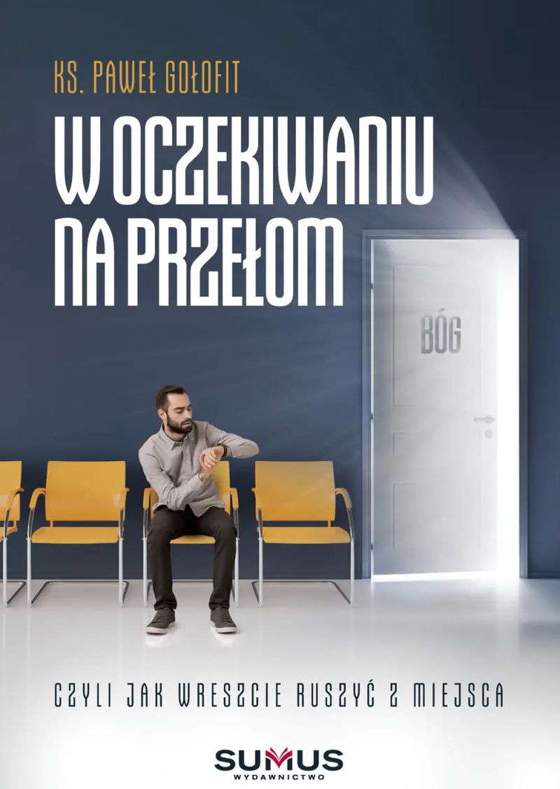 W oczekiwaniu na przełom