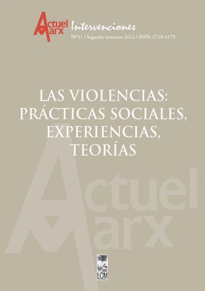 Actuel Marx N° 31 Las Violencias: prácticas sociales, experiencias, teorías