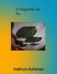 O Segredo da Fé