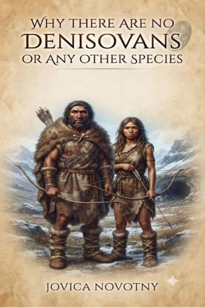 Why There Are No Denisovans or Any Other Species