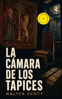 La Cámara de los Tapices (Anotado)