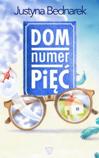 Dom numer pięć