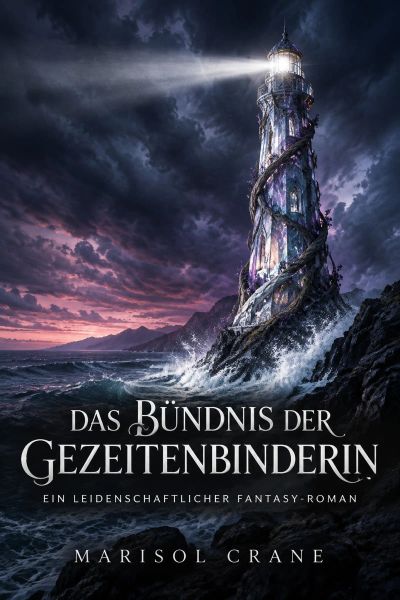 Das Bündnis der Gezeitenbinderin