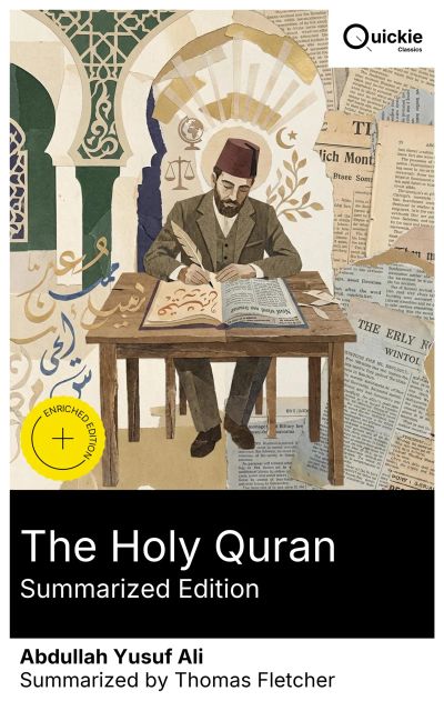 The Holy Quran (Summarized Edition)