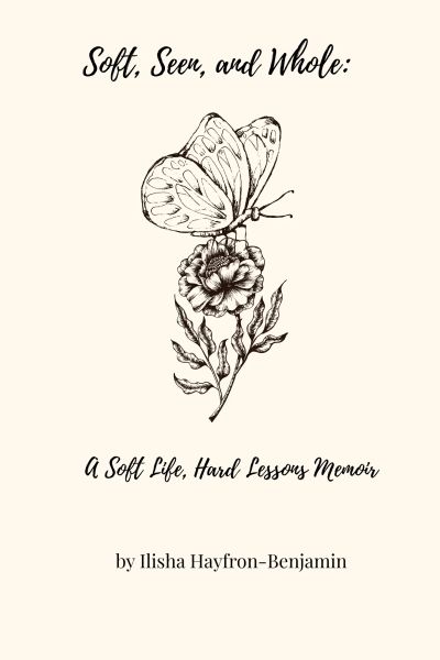 Soft, Seen, and Whole