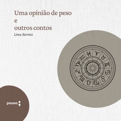 Uma opinião de peso e outros contos
