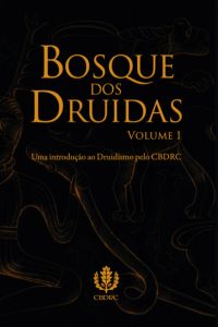 Bosque Dos Druidas Vol. I