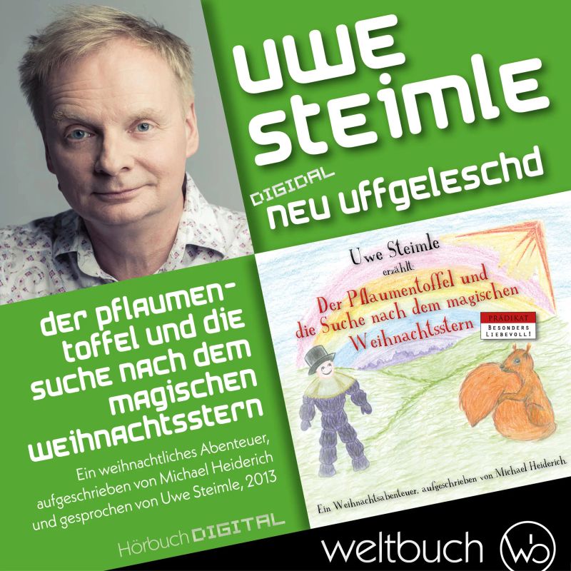 Uwe Steimle: Der Pflaumentoffel und die Suche nach dem magischen Weihnachtsstern