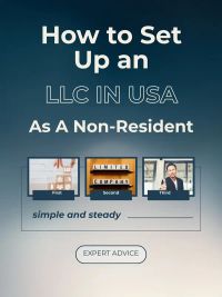 How to Set Up an LLC in USA As A Non-Resident