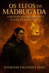 Os Elfos Da Madrugada